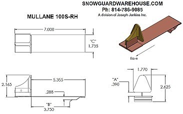 Mullane 100S-RH Retrofit snowguard